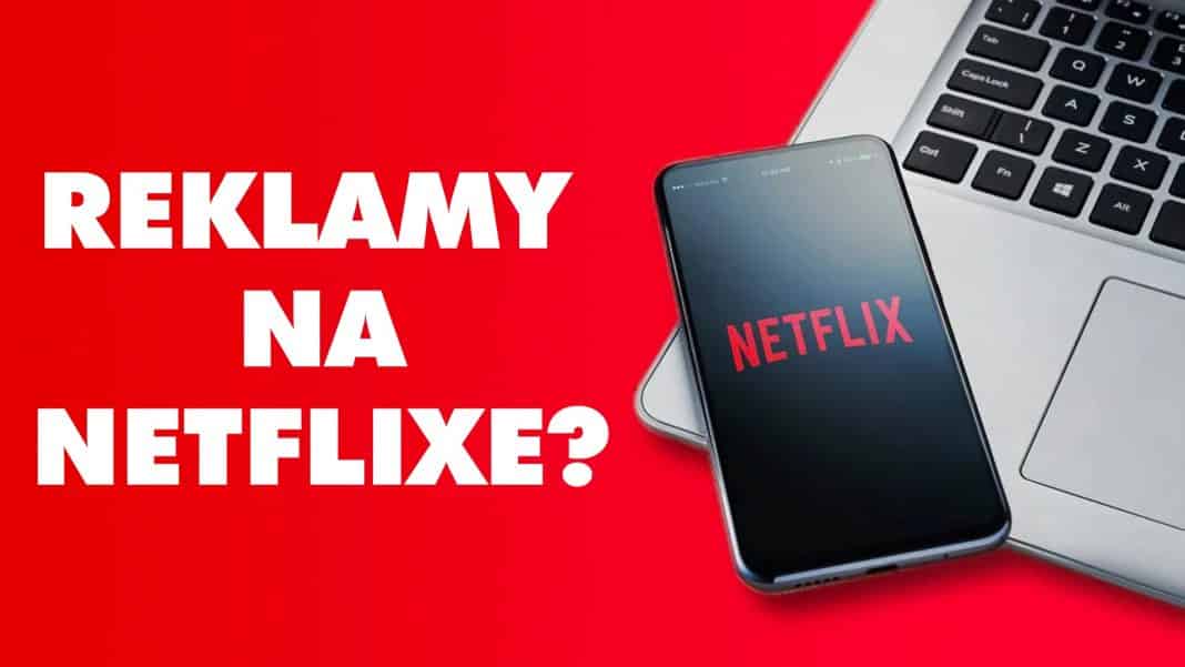 netflix reklamy